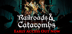 Railroads & Catacombs * STEAM RU * АВТО *0%