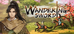 Wandering Sword * STEAM RU * АВТО *0%