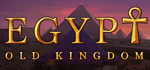 Egypt Old Kingdom * STEAM RU * АВТО *0%