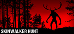 Skinwalker Hunt * STEAM RU * АВТО *0%
