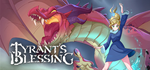 Tyrant´s Blessing * STEAM RU * АВТО *0%