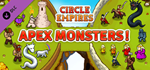 Circle Empires: Apex Monsters! DLC * STEAM RU *