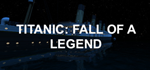 Titanic: Fall Of A Legend * STEAM RU * АВТО *0%