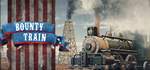 Bounty Train - Trainium Edition * STEAM RU * АВТО *0%