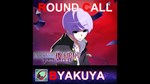 UNDER NIGHT IN-BIRTH ExeLate[st] - Round Call Voice Bya