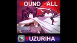 UNDER NIGHT IN-BIRTH ExeLate[st] - Round Call Voice Yuz