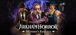 Arkham Horror: Mother´s Embrace * STEAM RU * АВТО *0%