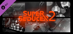 Super Seducer 2 - Documentary: Dark Side of Seduction