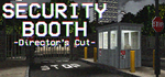 Security Booth: Director´s Cut * STEAM RU * АВТО *0%