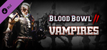 Blood Bowl 2 - Vampires DLC * STEAM RU * АВТО *0%