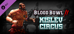 Blood Bowl 2 - Kislev Circus DLC * STEAM RU *