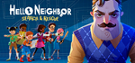 Hello Neighbor VR: Search and Rescue * STEAM RU *