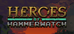 Heroes of Hammerwatch * STEAM RU * АВТО *0%