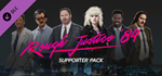 Rough Justice: ´84 - Supporter Pack DLC * STEAM RU *