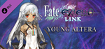 Fate/EXTELLA LINK - Young Altera DLC * STEAM RU *