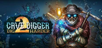 Cave Digger 2: Dig Harder * STEAM RU * АВТО *0%