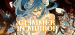 Glimmer in Mirror * STEAM RU * АВТО *0%