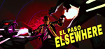 El Paso, Elsewhere * STEAM RU * АВТО *0%