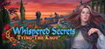 Whispered Secrets: Tying the Knot * STEAM RU *