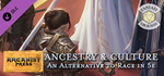 Fantasy Grounds - Ancestry & Culture: An Alternative to