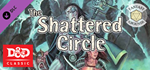 Fantasy Grounds - The Shattered Circle (2E) DLC