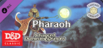 Fantasy Grounds - D&D Classics: I3 Pharoah (1E) DLC