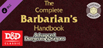 Fantasy Grounds - D&D Classics: The Complete Barbarian´