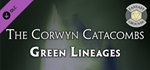 Fantasy Grounds - The Corwyn Catacombs and Green Lineag