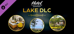 Hotel: A Resort Simulator - Lake DLC * STEAM RU *