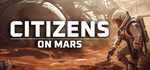 Citizens On Mars * STEAM RU * АВТО *0%