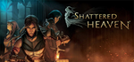 Shattered Heaven * STEAM RU * АВТО *0%