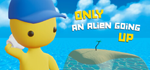 Only an Alien Going Up! * STEAM RU * АВТО *0%