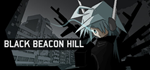 Black Beacon Hill * STEAM RU * АВТО *0%