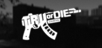 Tru Or Die: Chiraq * STEAM RU * АВТО *0%