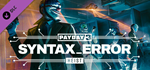 PAYDAY 3: Syntax Error Heist DLC * STEAM RU ⚡