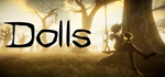 Dolls * STEAM РОССИЯ * АВТОДОСТАВКА *0% КАРТЫ