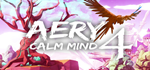 Aery - Calm Mind 4 * STEAM RU * АВТО *0%
