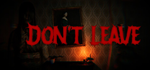 Don´t Leave * STEAM РОССИЯ * АВТОДОСТАВКА *0% КАРТЫ