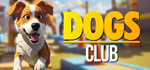 Dogs Club * STEAM РОССИЯ * АВТОДОСТАВКА *0% КАРТЫ