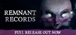 Remnant Records * STEAM RU * АВТО *0%