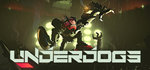 UNDERDOGS * STEAM РОССИЯ * АВТОДОСТАВКА *0% КАРТЫ
