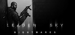 Leaden Sky: Nightmares * STEAM RU * АВТО *0%