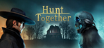 Hunt Together * STEAM РОССИЯ * АВТОДОСТАВКА *0% КАРТЫ