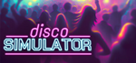 Disco Simulator * STEAM RU * АВТО *0%