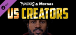 Monsters & Mortals - US Creators DLC * STEAM RU *