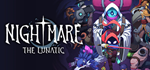 Nightmare: The Lunatic * STEAM RU * АВТО *0%