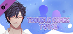 Trouble Comes Twice: Bonus Stories DLC * STEAM RU *