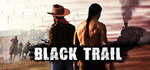 Black Trail * STEAM РОССИЯ * АВТОДОСТАВКА *0% КАРТЫ