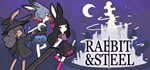 Rabbit and Steel * STEAM RU * АВТО *0%