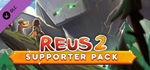 Reus 2 - Supporter Pack DLC * STEAM RU * АВТО *0%